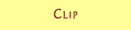 Clip